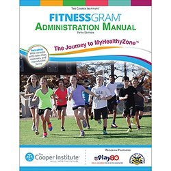 FITNESSGRAM and ACTIVITYGRAM Test Administration Manual 5th